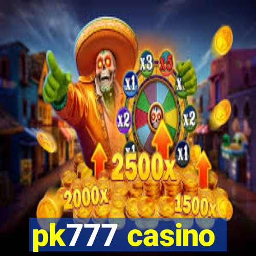 pk777 casino